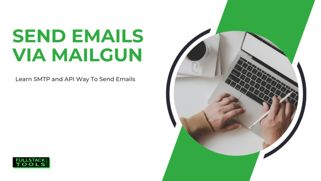 How To Use Mailgun For Sending Mails?